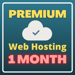 Premium Web Hosting (1 month)